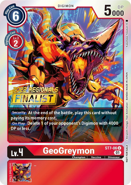 GeoGreymon [ST7-06] (2022 Championship Offline Regional) (Online Finalist) [Starter Deck: Gallantmon Promos] - Just $1.60! Shop now at Retro Gaming of Denver