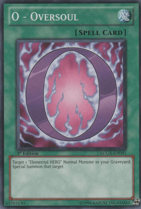 O - Oversoul [LCGX-EN091] Common - for just $0.10! 