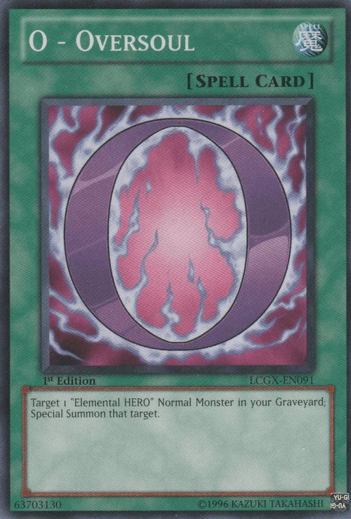 O - Oversoul [LCGX-EN091] Common - for just $0.10! 