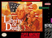 Liberty or Death (Super Nintendo) - for just $0! 