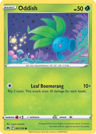 Oddish 001/159 - Crown Zenith - for just $0.05! 