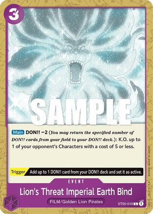 Lion's Threat Imperial Earth Bind (ST05-016) - Starter Deck 5: Film Edition - for just $0.18! 