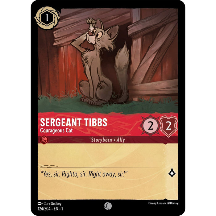 Sergeant Tibbs - Courageous Cat (124/204) [The First Chapter] - Just $0.04! Shop now at Retro Gaming of Denver