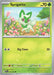 Sprigatito 013/193 - SV02 Paldea Evolved - for just $0.10! 