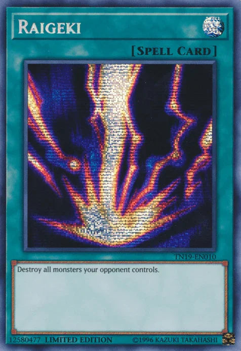 Raigeki [TN19-EN010] Prismatic Secret Rare - for just $0.45! 