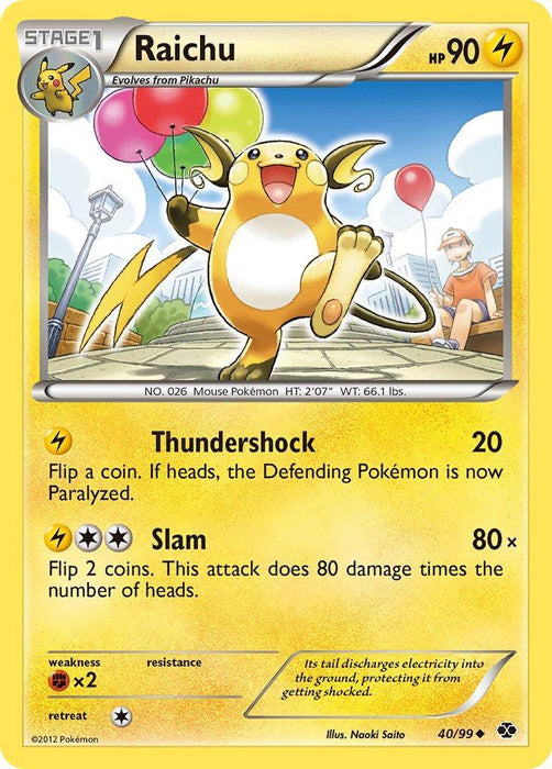 Raichu (40/99) (Cosmos Holo) (Blister Exclusive) [Black & White: Next Destinies] - for just $27.75! 