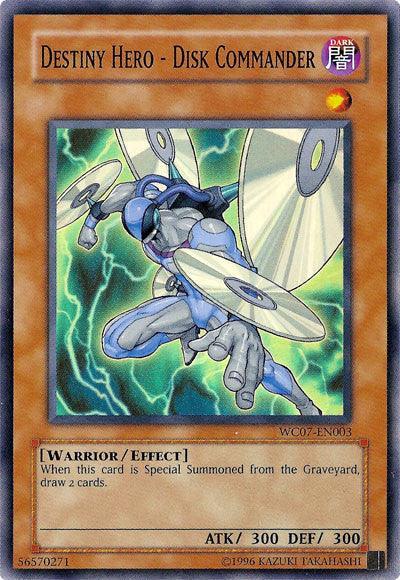 Destiny HERO - Disk Commander [WC07-EN003] Super Rare - for just $0.55! 