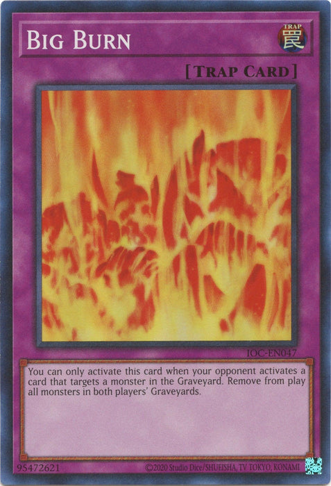 Big Burn (25th Anniversary) [IOC-EN047] Super Rare - for just $0.30! 