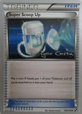Super Scoop Up (103/114) (Pesadelo Prism - Igor Costa) [World Championships 2012] - for just $0.85! 