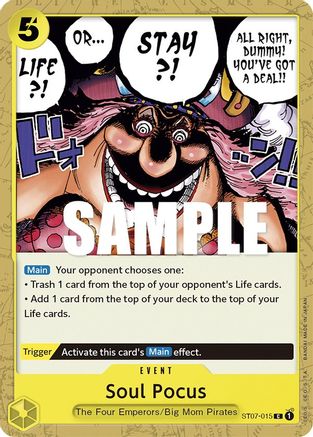 Soul Pocus (ST07-015) - Starter Deck 7: Big Mom Pirates - for just $0.23! 