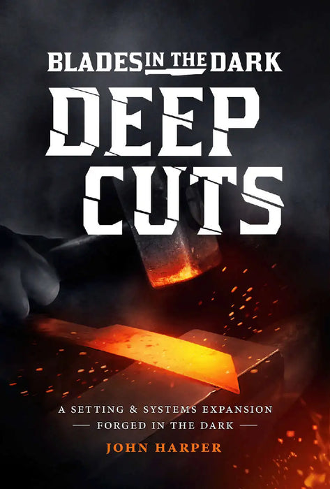 Blades in the Dark: Deep Cuts - for just $24.99! 