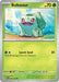 Bulbasaur 001/165 - SV Scarlet & Violet 151 - for just $0.10! 