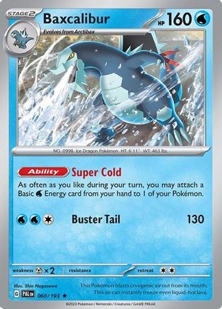 Baxcalibur 060/193 - Deck Exclusives - for just $0.10! 