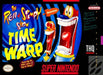 The Ren and Stimpy Show Time Warp (Super Nintendo) - for just $0! 