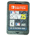 MLB The Show 25 - Nintendo Switch - for just $31.99! 