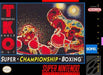 TKO Super Championship Boxing (Super Nintendo) - for just $0! 
