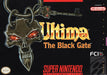 Ultima: The Black Gate (Super Nintendo) - for just $0! 