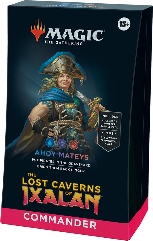 The Lost Caverns of Ixalan Commander Deck - Ahoy Mateys [LCC] - for just $34.99! 