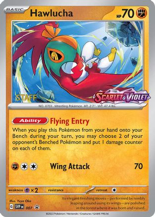 Hawlucha (Prerelease) [Staff] 007 - SV Scarlet & Violet Promo Cards Holofoil - for just $61.08! 
