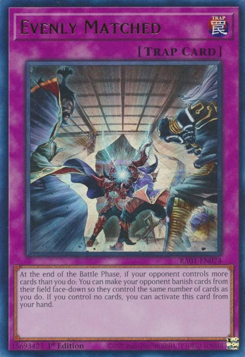 Evenly Matched [RA01-EN074] Ultra Rare - for just $0.90! 