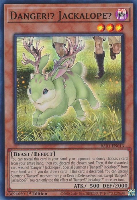 Danger!? Jackalope? [RA01-EN013] Super Rare - for just $0.10! 