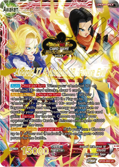 Android 17 & Android 18 // Android 17 & Android 18, Future Evil (2023 Worlds ZENKAI 06 Leader Set) (BT23-002) [Tournament Promotion Cards] - for just $6000! 