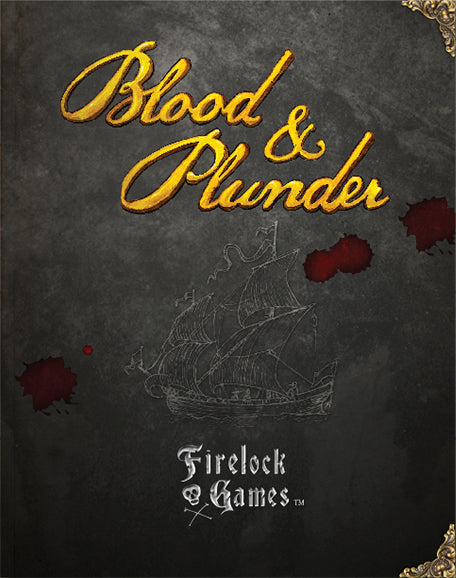 Blood & Plunder Rulebook - for just $34.99! 