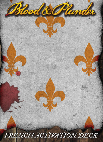 Blood & Plunder: French Activation Deck - for just $17.99! 