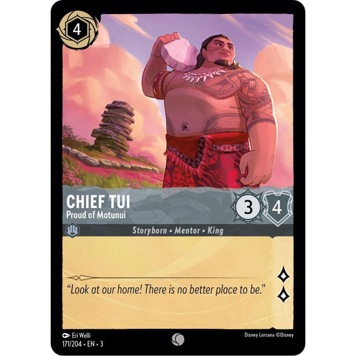 Chief Tui - Proud of Motunui (171/204) [Into the Inklands] - Just $0.04! Shop now at Retro Gaming of Denver