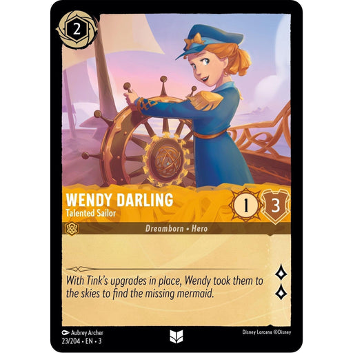 Wendy Darling - Talented Sailor (23/204) [Into the Inklands] - Just $0.05! Shop now at Retro Gaming of Denver