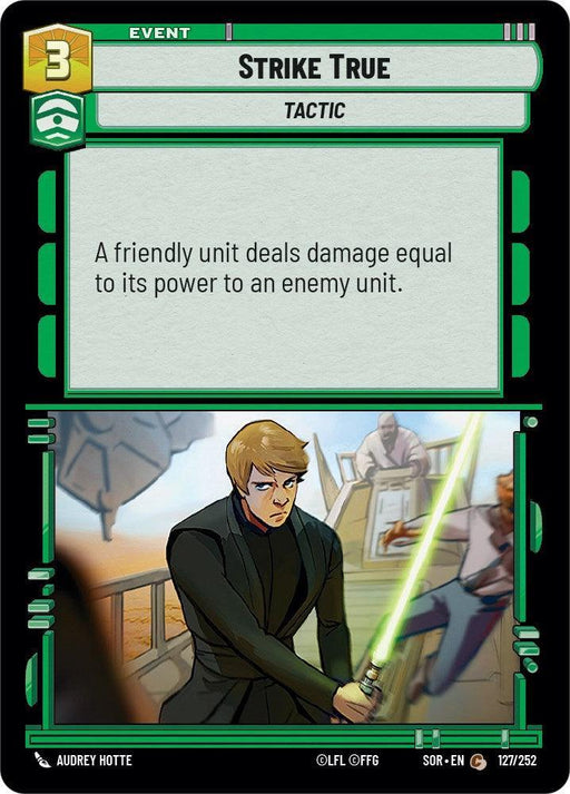 Strike True (127/252) [Spark of Rebellion] - for just $0.10! 