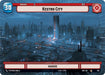 Kestro City (Hyperspace) (293) [Spark of Rebellion] - for just $0.10! 