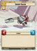 Swoop Racer (Hyperspace) (472) [Spark of Rebellion] - for just $0.10! 