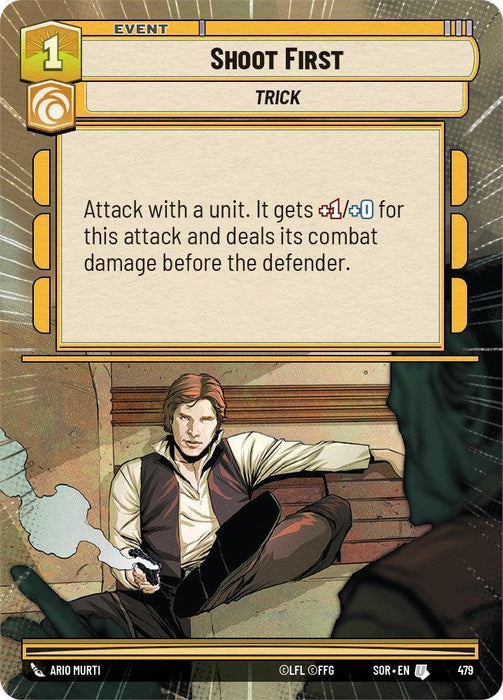 Shoot First (Hyperspace) (479) [Spark of Rebellion] - for just $0.30! 