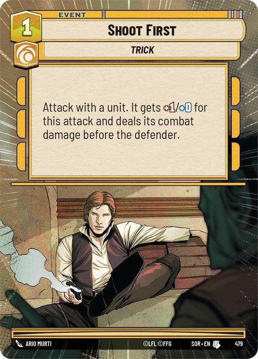 Shoot First (Hyperspace) (479) [Spark of Rebellion] - for just $0.30! 