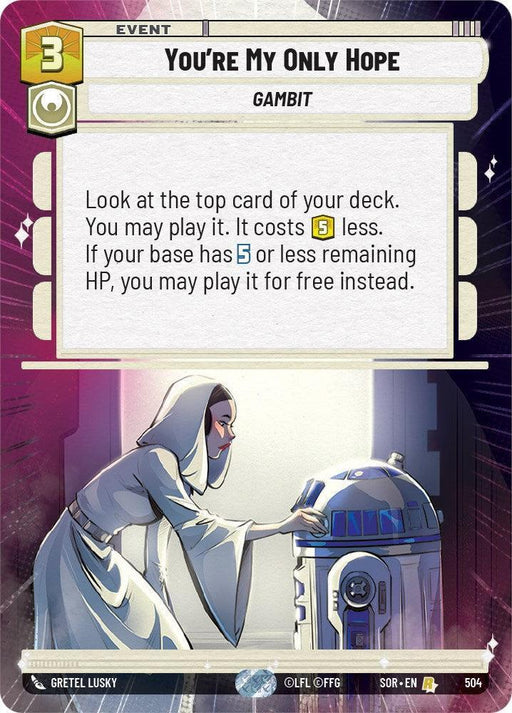 You're My Only Hope (Hyperspace) (504) [Spark of Rebellion] - for just $2! 