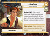 Han Solo - Audacious Smuggler (Hyperspace) (283) [Spark of Rebellion] - for just $0.35! 