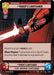 Vader's Lightsaber (Hyperspace) (Weekly Play Promo) (4/20) [Spark of Rebellion Promos] - for just $0.15! 
