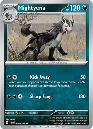 Mightyena 106/162 - SV05 Temporal Forces - for just $0.08! 