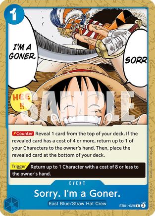 Sorry. I'm a Goner. (EB01-029) - Extra Booster: Memorial Collection - for just $0.08! 