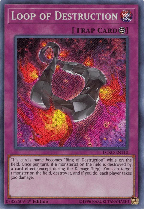 Loop of Destruction [LCKC-EN110] Secret Rare - for just $0.10! 