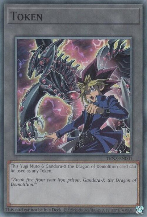 Token: Yugi Muto and Gandora-X the Dragon of Demolition [TKN5-EN001] Super Rare - for just $1! 