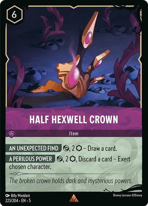 Half Hexwell Crown (223/204) [Illumineer's Quest: Deep Trouble] - for just $0.20! 
