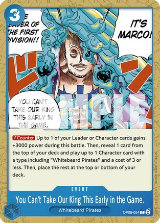 You Can't Take Our King This Early in the Game. (OP08-054) - Two Legends - for just $0.05! 