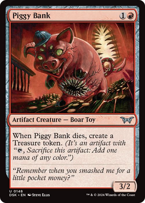 Piggy Bank (DSK-148) - Duskmourn: House of Horror Foil - for just $0.06! 