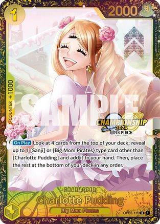 Charlotte Pudding (Championship 2024) (OP03-112) - One Piece Promotion Cards Foil - for just $213.18! 