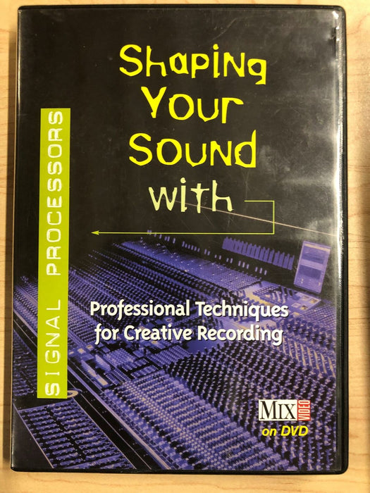 Shaping Your Sound with Signal Processors (DVD) - I1030 - for just $6.99! 