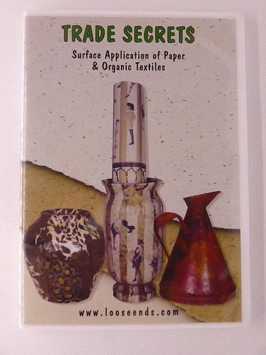 Trade Secrets - Surface Application of Paper and Organic Textiles (DVD) - J0409 - for just $7.99! 