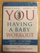 You - Having a Baby Workout (DVD, exercise) - J0129 - for just $1.99! 