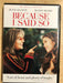 Because I Said So (DVD, 2007, Widescreen) - K0107 - for just $1.99! 